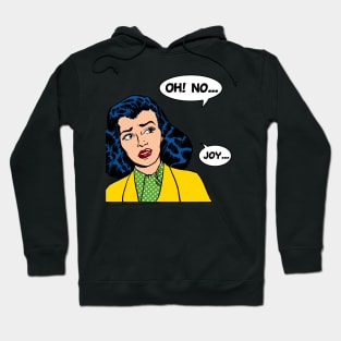 OhNoJoy Hoodie